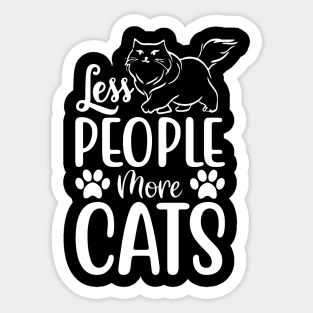 Funny Less People More Cats, Cat Lover Gift Sticker